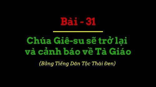Chúa Giê-su sẽ trở lại và cảnh báo về tà giáo Chúa Giê-su sẽ trở lại và cảnh báo về tà giáo
