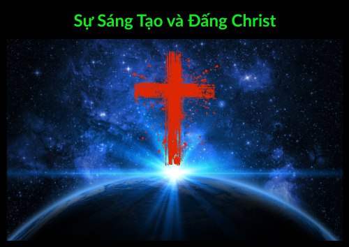Sự Sáng Taọ và Đấng Christ 